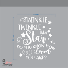 Load image into Gallery viewer, Twinkle Twinkle Little Star How Loved You Are Wall Sticker