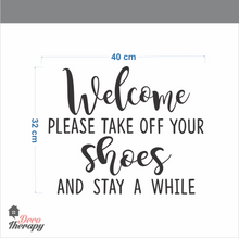Load image into Gallery viewer, Welcome Please Take Off Your Shoes
