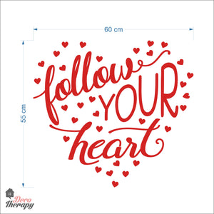 Follow Your Heart Wall Decal Decotherapy