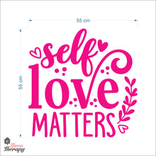 Load image into Gallery viewer, Self Love Matters Wall Decal Decotherapy