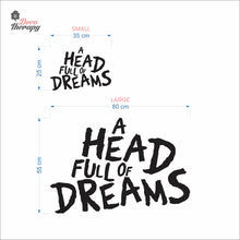 Load image into Gallery viewer, A Head Full Of Dreams Wall Decal Decotherapy