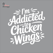 Load image into Gallery viewer, Addicted To Chicken Wings Wall Decal