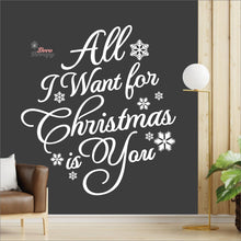 Load image into Gallery viewer, All I Want For Christmas Is You Wall Decal Decotherapy