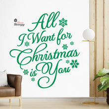 Load image into Gallery viewer, All I Want For Christmas Is You Wall Decal Decotherapy