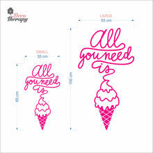 Load image into Gallery viewer, All You Need Is Ice Cream Wall Decal Decotherapy