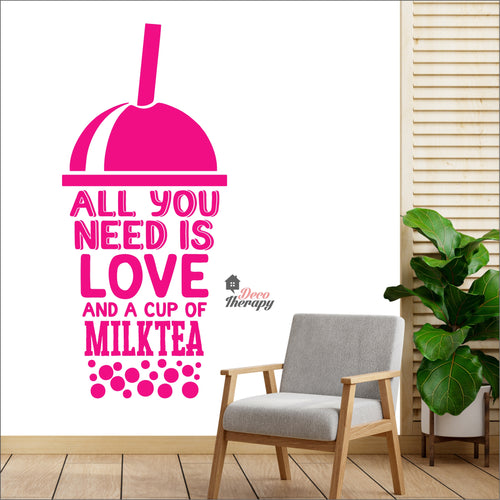 All You Need Is Love And A Cup Of Milktea Wall Decal Decotherapy