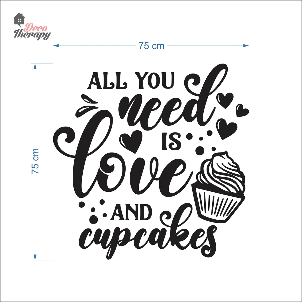 All You Need Is Love And Cupcakes Wall Decal Decotherapy
