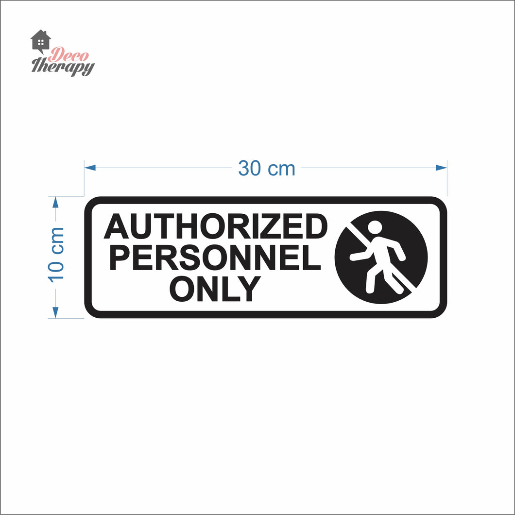 Authorized Personnel Only Sign Sticker Self-Adhesive Decotherapy