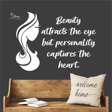 Load image into Gallery viewer, Beauty Attracts The Eye But Personality Captures The Heart Wall Decal Decotherapy