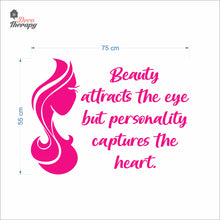 Load image into Gallery viewer, Beauty Attracts The Eye But Personality Captures The Heart Wall Decal Decotherapy