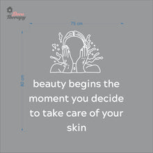 Load image into Gallery viewer, Beauty Begins The Moment You Decide To Take Care Of Your Skin Wall Decal Decotherapy (Copy)