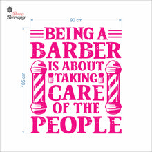 Load image into Gallery viewer, Being A Barber Is About Taking Care Of The People Wall Decal Decotherapy