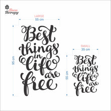 Load image into Gallery viewer, Best Things In Life Are Free Wall Decal Decotherapy