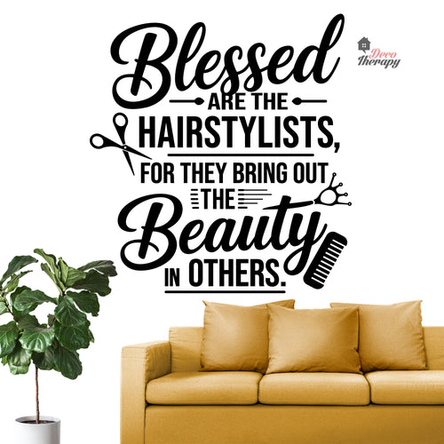 Blessed The Hairstylist For They Bring Out The Beauty In Others Wall Decal Decotherapy