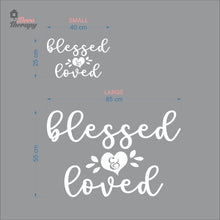 Load image into Gallery viewer, Blessed &amp; Loved Wall Decal Decotherapy