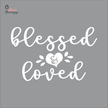 Load image into Gallery viewer, Blessed &amp; Loved Wall Decal Decotherapy