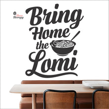 Load image into Gallery viewer, Bring Home The Lomi V2 Wall Decal Decotherapy