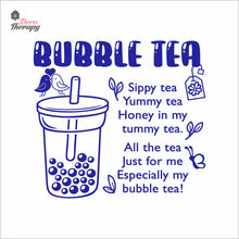 Load image into Gallery viewer, Bubble Tea Sippy Yummy Honey In My Tummy Tea Boba Milktea Wall Decal Decotherapy