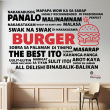 Load image into Gallery viewer, Burger The Best Ito Masarap Abot Kaya Wall Decal