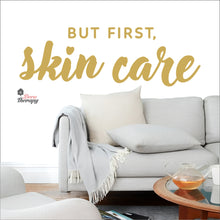 Load image into Gallery viewer, But First Skin Care Wall Decal Decotherapy