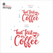Load image into Gallery viewer, But First Coffee Heart Cup Wall Decal