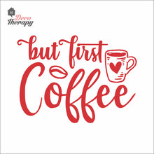 Load image into Gallery viewer, But First Coffee Heart Cup Wall Decal