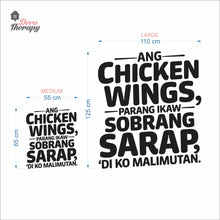 Load image into Gallery viewer, Chicken Wings Parang Ikaw Sobrang Sarap Wall Decal