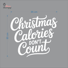 Load image into Gallery viewer, Christmas Calories Don&#39;t Count Wall Decal Decotherapy