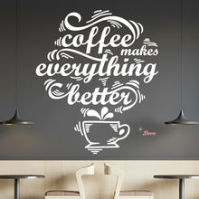 Load image into Gallery viewer, Coffee Makes Everything Better Wall Decal Decotherapy