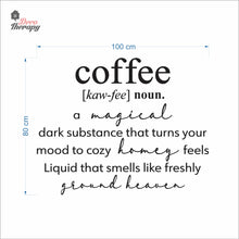 Load image into Gallery viewer, Coffee A Magical Dark Substance That Turns Your Mood To Cozy Wall Decal Decotherapy
