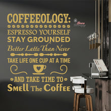 Load image into Gallery viewer, Coffeeology Espresso Yourself Stay Grounded Smell The Coffee Wall Decal Decotherapy