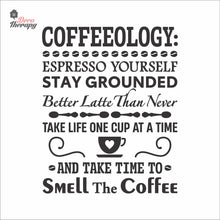 Load image into Gallery viewer, Coffeeology Espresso Yourself Stay Grounded Smell The Coffee Wall Decal Decotherapy