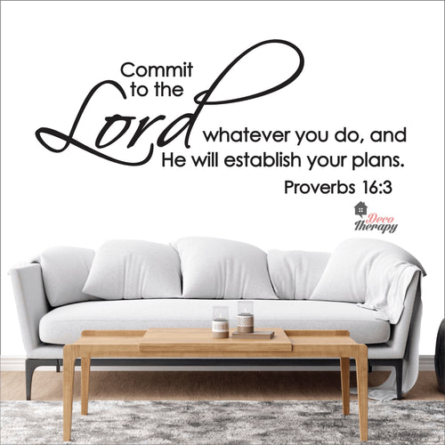 Commit Whatever You Do And He Will Establish Your Plans Wall Decal Decotherapy