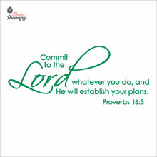 Load image into Gallery viewer, Commit Whatever You Do And He Will Establish Your Plans Wall Decal Decotherapy