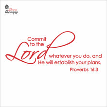 Load image into Gallery viewer, Commit Whatever You Do And He Will Establish Your Plans Wall Decal Decotherapy