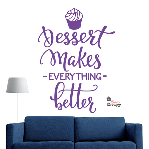 Dessert Makes Everything Better Wall Decal Decotherapy