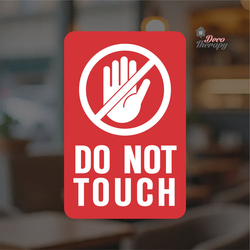 Do Not Touch Sign Sticker Self-Adhesive Decotherapy