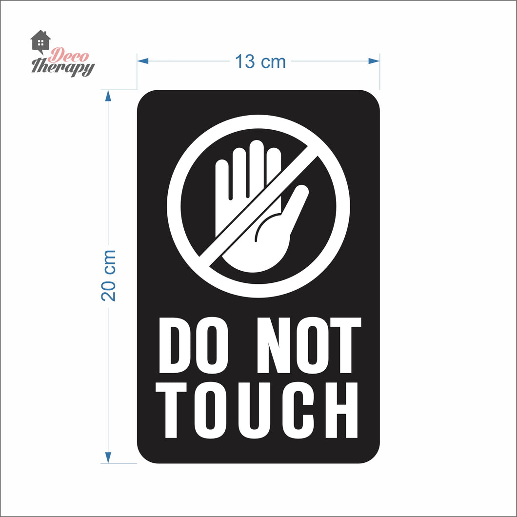 Do Not Touch Sign Sticker Self-Adhesive Decotherapy