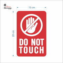 Load image into Gallery viewer, Do Not Touch Sign Sticker Self-Adhesive Decotherapy
