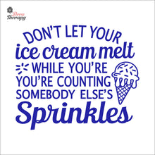 Load image into Gallery viewer, Don&#39;t Let Your Ice Cream Melt Wall Decal Decotherapy