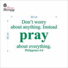 Load image into Gallery viewer, Don't Worry About Anything Instead Pray Wall Decal Stickers
