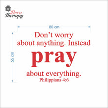 Load image into Gallery viewer, Don't Worry About Anything Instead Pray Wall Decal Stickers