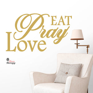 Eat Pray Love V1 Wall Decal Decotherapy