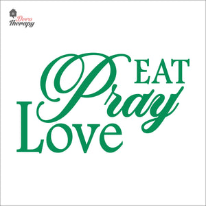 Eat Pray Love V1 Wall Decal Decotherapy