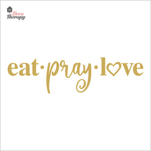 Eat Pray Love V2 Wall Decal Decotherapy