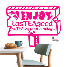 Load image into Gallery viewer, Enjoy Tasteagood Sateasfy Your Cravings Wall Decal Decotherapy