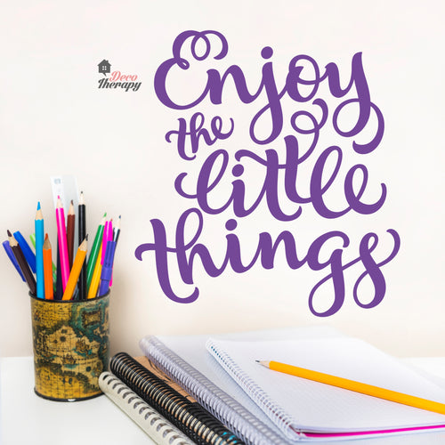 Enjoy The Little Things Wall Decal Decotherapy