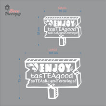 Load image into Gallery viewer, Enjoy Tasteagood Sateasfy Your Cravings Wall Decal Decotherapy