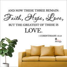 Load image into Gallery viewer, Faith Hope Love But The Greatest Of These Is Love Wall Decal Decotherapy
