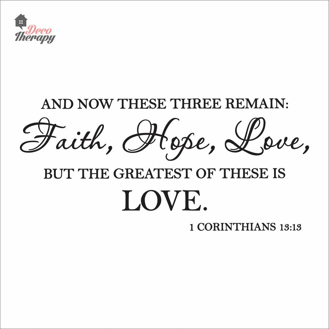 Faith Hope Love But The Greatest Of These Is Love Wall Decal Decotherapy